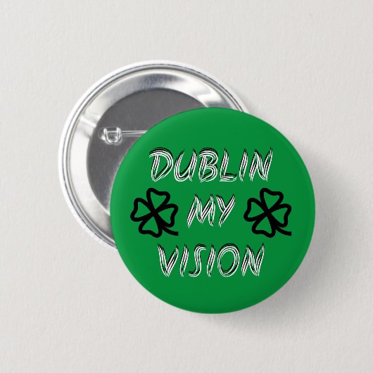 Badge Rond 5 Cm St. Patrick's Day Drôle Humour vert (Devant & derrière)