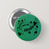 Badge Rond 5 Cm St. Patricks Day Shamrocks Wee Bit Irish Button (Devant & derrière)