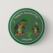 Badge Rond 5 Cm ST. Patrick's Day whimsy mignon Dachshunds (Devant)