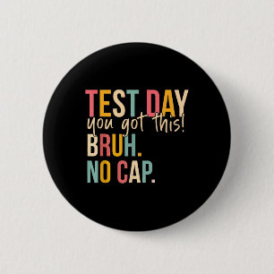 Badge Rond 5 Cm Staar State Test Day Motivation Vous Avez Ce Br