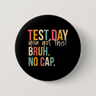 Badge Rond 5 Cm Staar State Test Day Motivation Vous Avez Ce Br