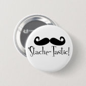 Badge Rond 5 Cm 'Stache-tastic (Devant & derrière)