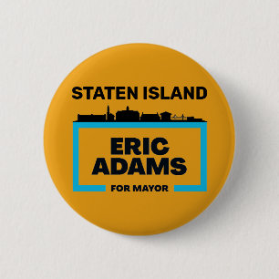 Badge Rond 5 Cm Staten Island veut Eric Adams pour le maire de New