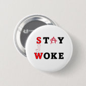 Badge Rond 5 Cm STAY WOKE button (Devant & derrière)