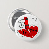 Badge Rond 5 Cm Stick Girl Be Mine Valentine (Devant & derrière)