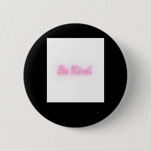 Badge Rond 5 Cm Sticker Be Kind Series