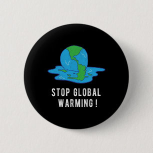 Badge Rond 5 Cm Stop Global Warming Climate Change Jour des terres