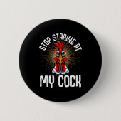 Badge Rond 5 Cm Stop Staring At My Funny Farmer Sarcastic Chicken (Devant)