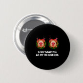 Badge Rond 5 Cm Stop Staring At My Reindeers Ugly Gag Xmas Sweater (Devant & derrière)