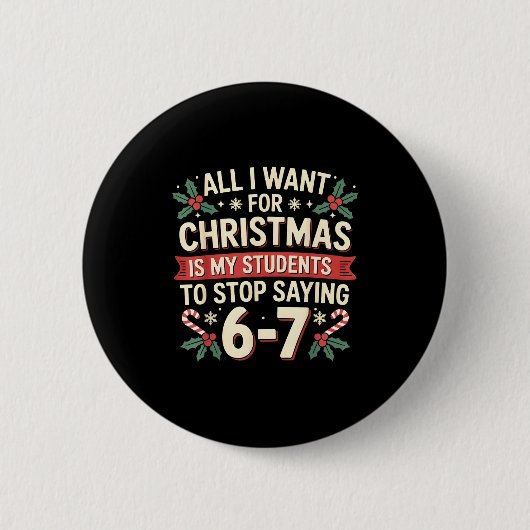 Badge Rond 5 Cm Students Saying 6-7 67 Six Seven Funny Teacher Chr (Devant)