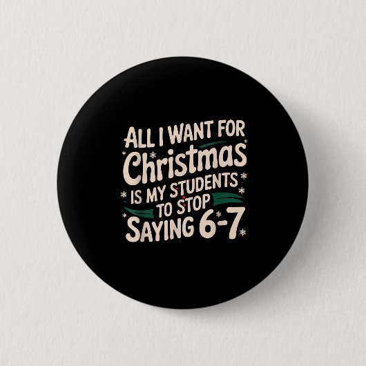Badge Rond 5 Cm Students Saying 6-7 67 Six Seven Funny Teacher Chr (Devant)