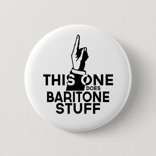 Badge Rond 5 Cm Stuff Baritone - Drôle musique Baritone (Devant)
