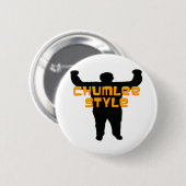 Badge Rond 5 Cm Style de Chumlee (Devant & derrière)
