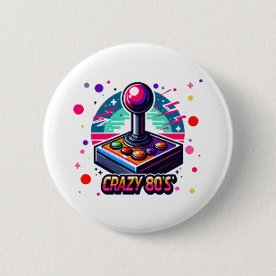 Badge Rond 5 Cm style déjanté des années 80