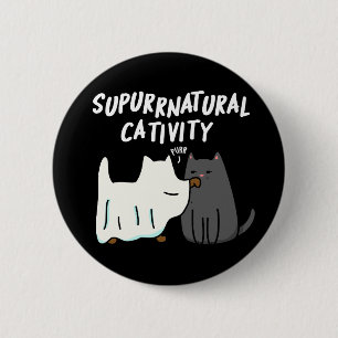 Badge Rond 5 Cm Su-purr-naturelle Cativité Funny Cat Pun Dark BG