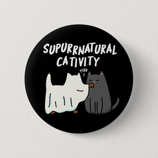Badge Rond 5 Cm Su-purr-naturelle Cativité Funny Cat Pun Dark BG (Devant)