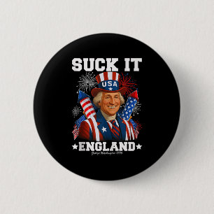 Badge Rond 5 Cm Suck It England Funny 4 juillet 1776 Usa Indepen