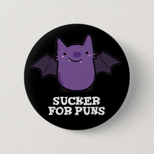 Badge Rond 5 Cm Sucker Pour Puns Funny Baby Bat Pun Dark BG