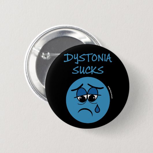Badge Rond 5 Cm SUCKS...Dystonie (Devant & derrière)