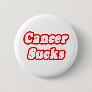Badge Rond 5 Cm Sucs de cancer