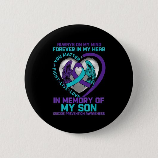 Badge Rond 5 Cm Suicide Awareness In Memory Of My Son You Semicolo (Devant)