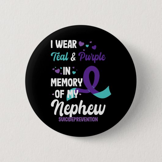 Badge Rond 5 Cm Suicide Prevention Awareness In Memory Of Nephew (Devant)