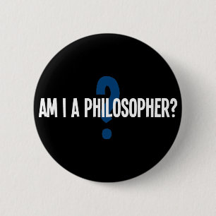 Badge Rond 5 Cm Suis J'un philosophe