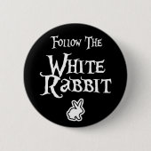 Badge Rond 5 Cm Suivez le lapin blanc (Devant)