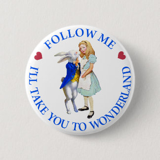 Badge Rond 5 Cm Suivez-moi - Je vous emmènerai au pays des merveil