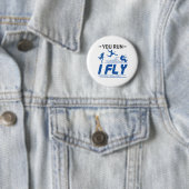 Badge Rond 5 Cm Suivi et champ Long Jump Vous Exécutez I Fly (En situation)