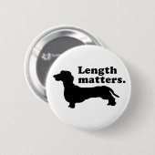 Badge Rond 5 Cm "Sujets de longueur." (Teckel) (Devant & derrière)