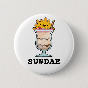 Badge Rond 5 Cm Sundae Funny Sunday Glace Cream Pun