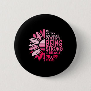 Badge Rond 5 Cm Sunflower rose Cancer du sein Sensibilisation Femm