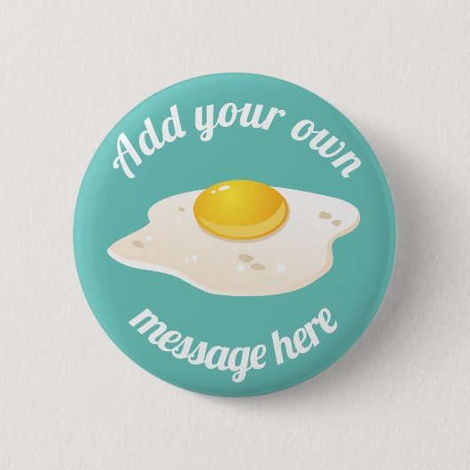 Badge Rond 5 Cm Sunny Side Up Fried Egg Breakfast Custom Text (Devant)