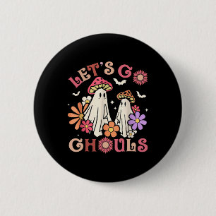 Badge Rond 5 Cm Super Allons Gouls Halloween Ghost Outfit for