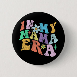 Badge Rond 5 Cm Super Amusant Dans Mon Époque Maman 2023 Fête des 