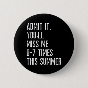 Badge Rond 5 Cm Super annonce que vous allez rater Vacances de fêt