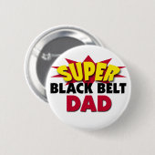 Badge Rond 5 Cm Super Black Belt Papa (Devant & derrière)