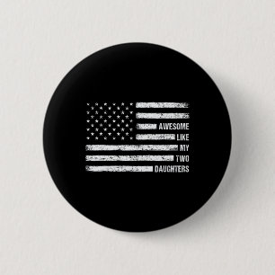 Badge Rond 5 Cm Super Comme Mes Deux Filles Drapeau Usa 4 juillet