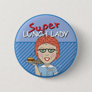 Badge Rond 5 Cm Super Dame de Cantine