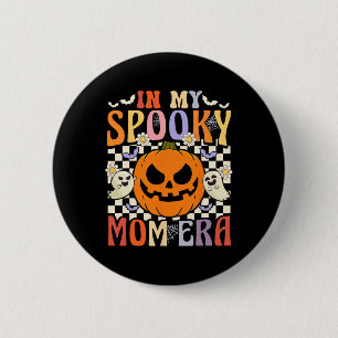 Badge Rond 5 Cm Super Dans Mon Éffrayant Maman Era Retro Halloween