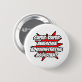 Badge Rond 5 Cm Super Duper Awesome Admin. Assistant (Devant & derrière)