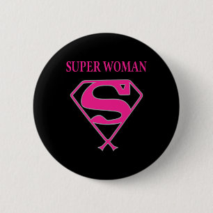 Badge Rond 5 Cm Super Femme (Sensibilisation au cancer du sein)