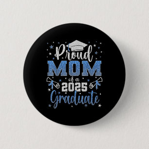 Badge Rond 5 Cm Super Fier Maman De 2025 Diplômé De Troisième Anné
