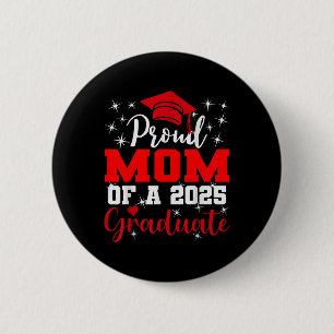 Badge Rond 5 Cm Super Fier Maman De 2025 Diplômé De Troisième Anné