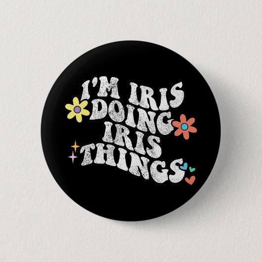 Badge Rond 5 Cm Super Im Iris faire Iris choses drôle Da de mère (Devant)