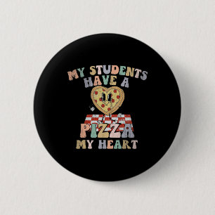 Badge Rond 5 Cm Super Mes Élèves Ont Pizza De Mon Enseignant Du Co