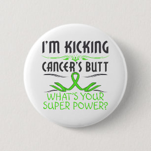 Badge Rond 5 Cm Super pouvoir de coup de pied de bout de Cancer de