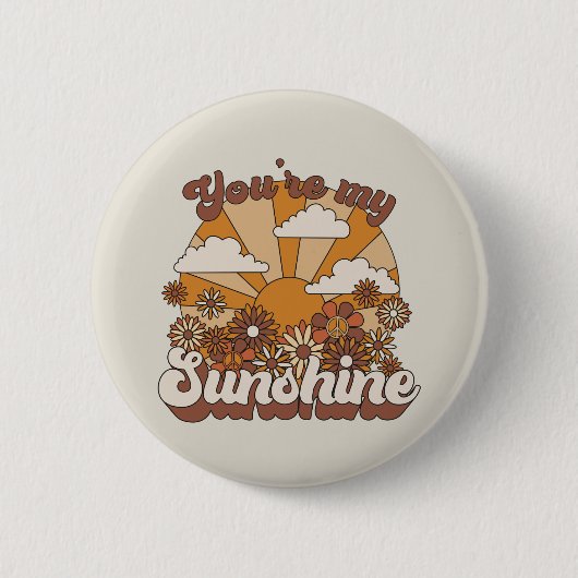 Badge Rond 5 Cm Super rétro | Vous êtes mon soleil (Devant)