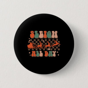 Badge Rond 5 Cm Super Sleigh de Noël Toute la journée Reinder
